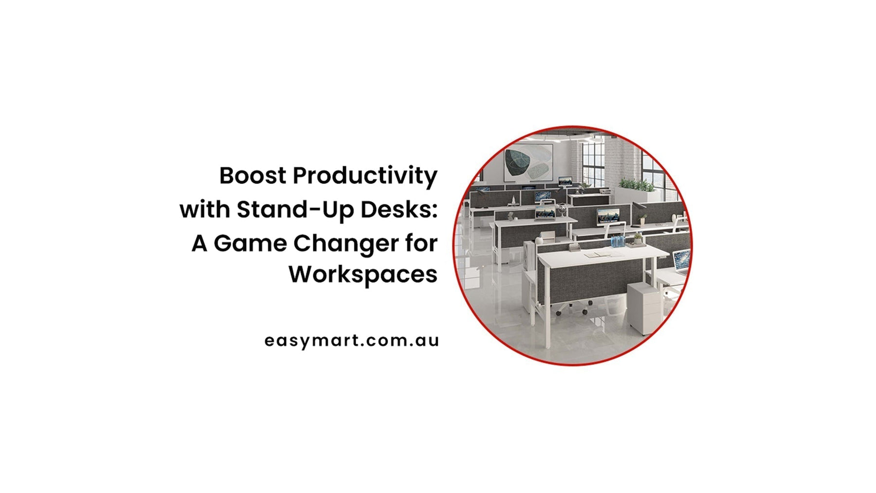 Boost Productivity with Stand-Up Desks: A Game Changer for Workspaces