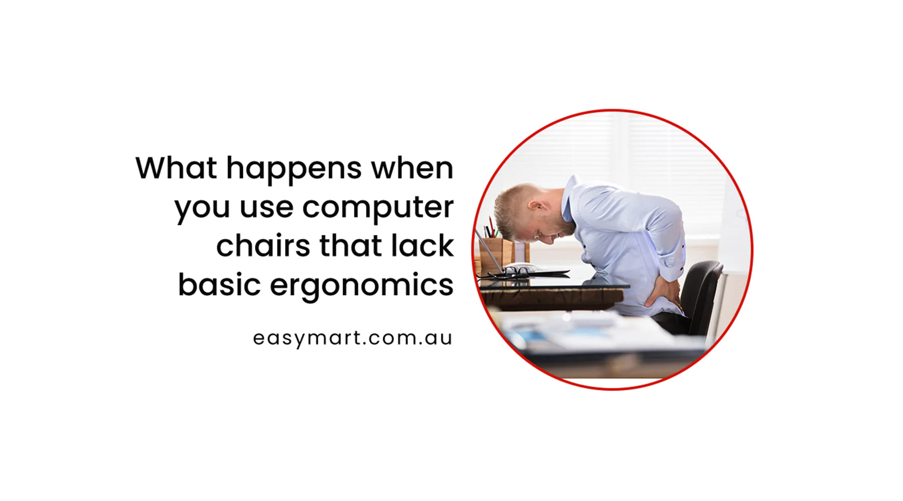 User Error Chair Program The Consequences of Non-Ergonomic Computer Chairs & Solutions