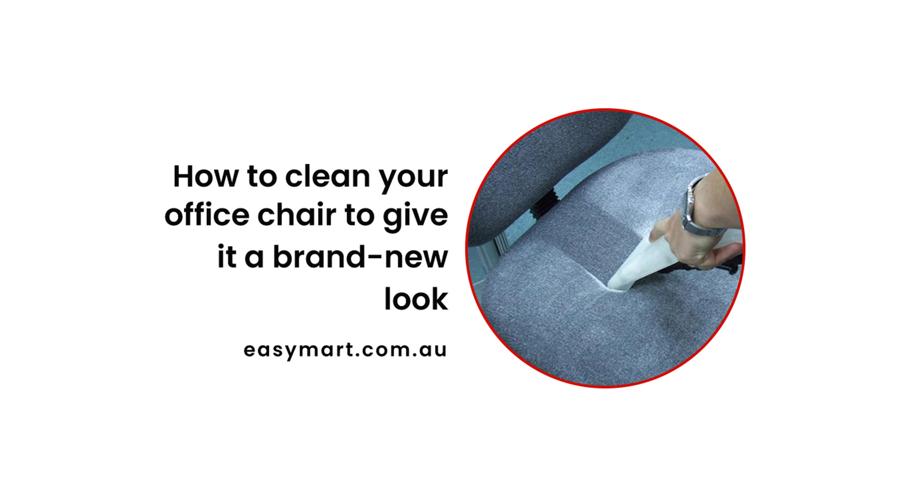 How to clean your office chair to give it a brand-new look