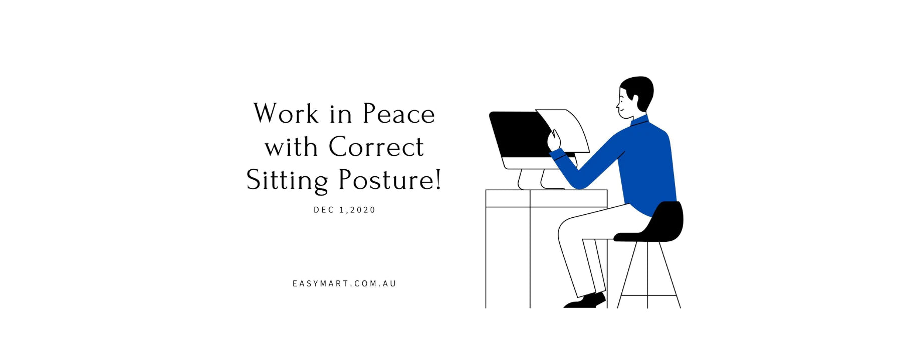 Work in Peace with Correct Sitting Posture!