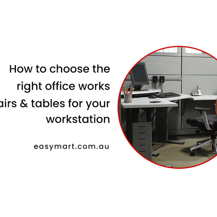 How to choose the right office works chairs & tables for your workstation