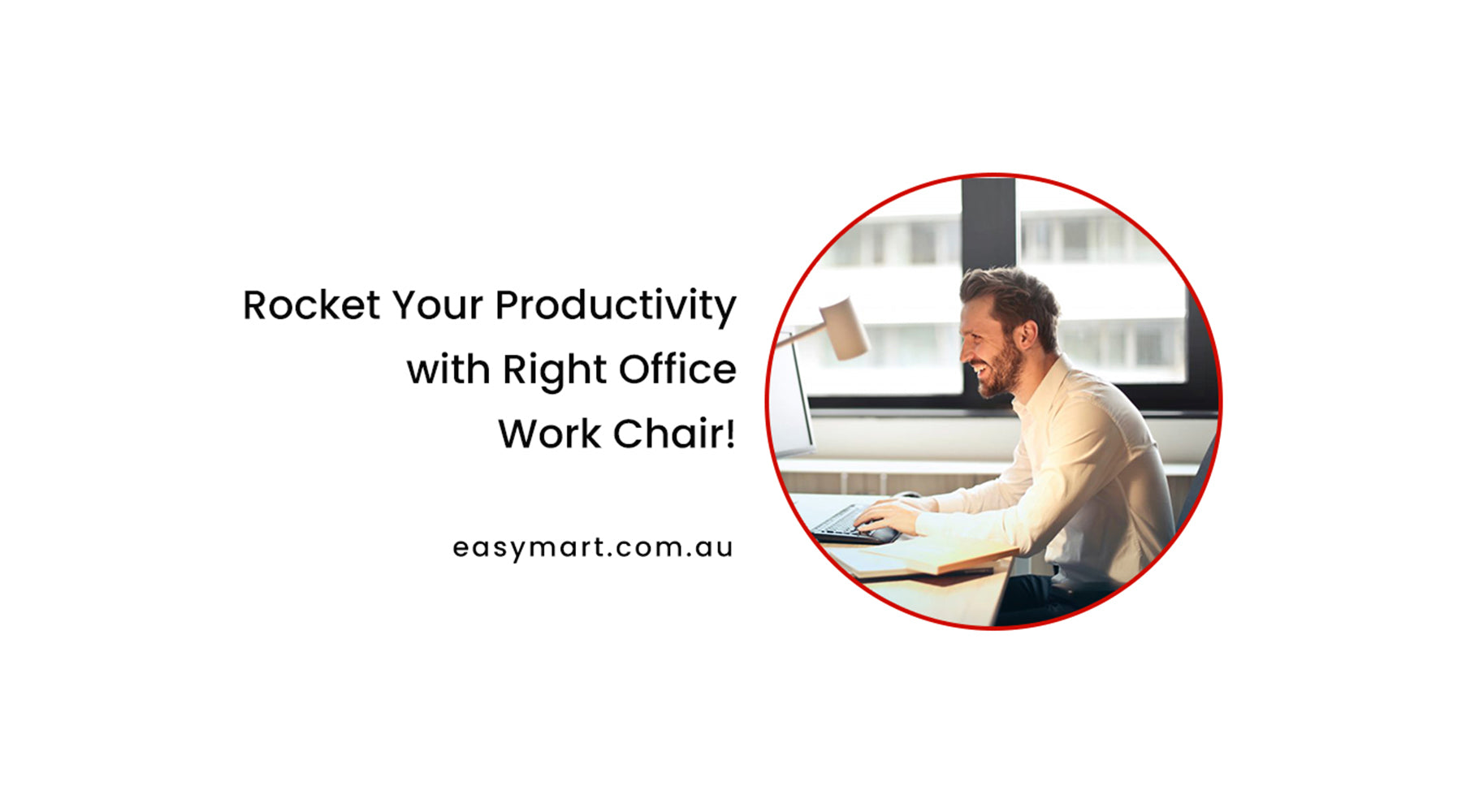 Rocket Your Productivity with Right Office Work Chair!
