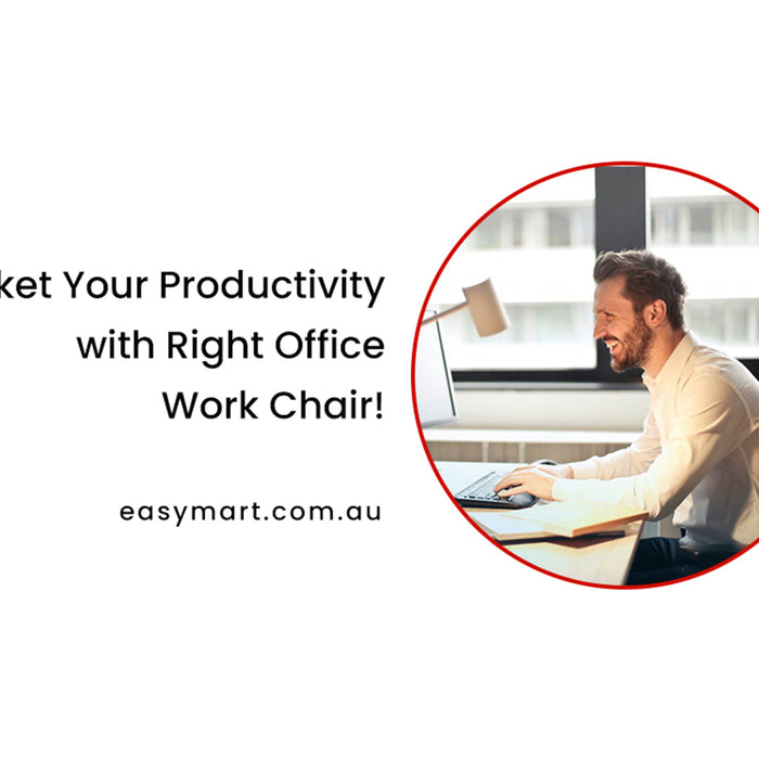 Rocket Your Productivity with Right Office Work Chair!