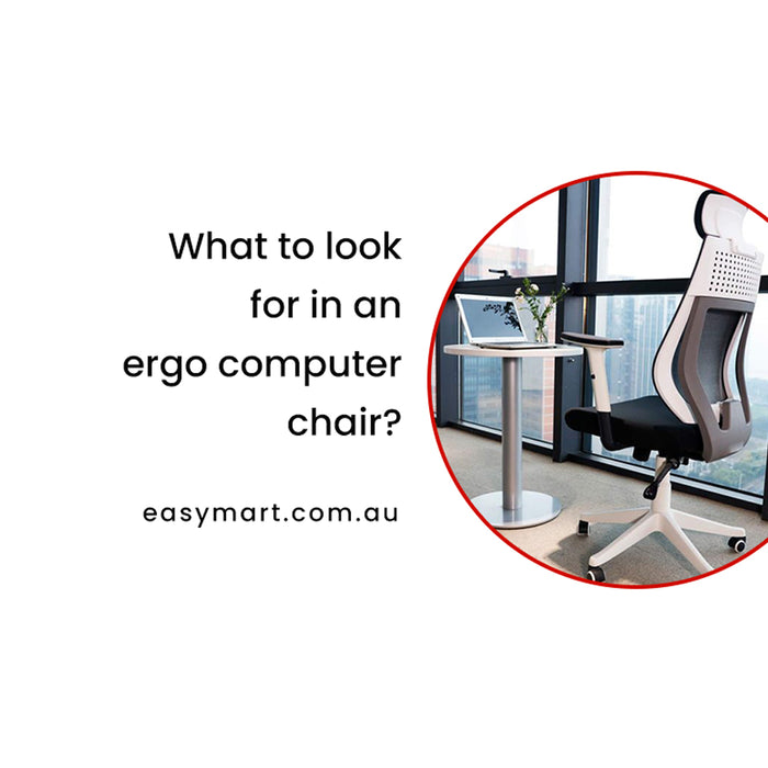 What to look for in an ergo computer chair?