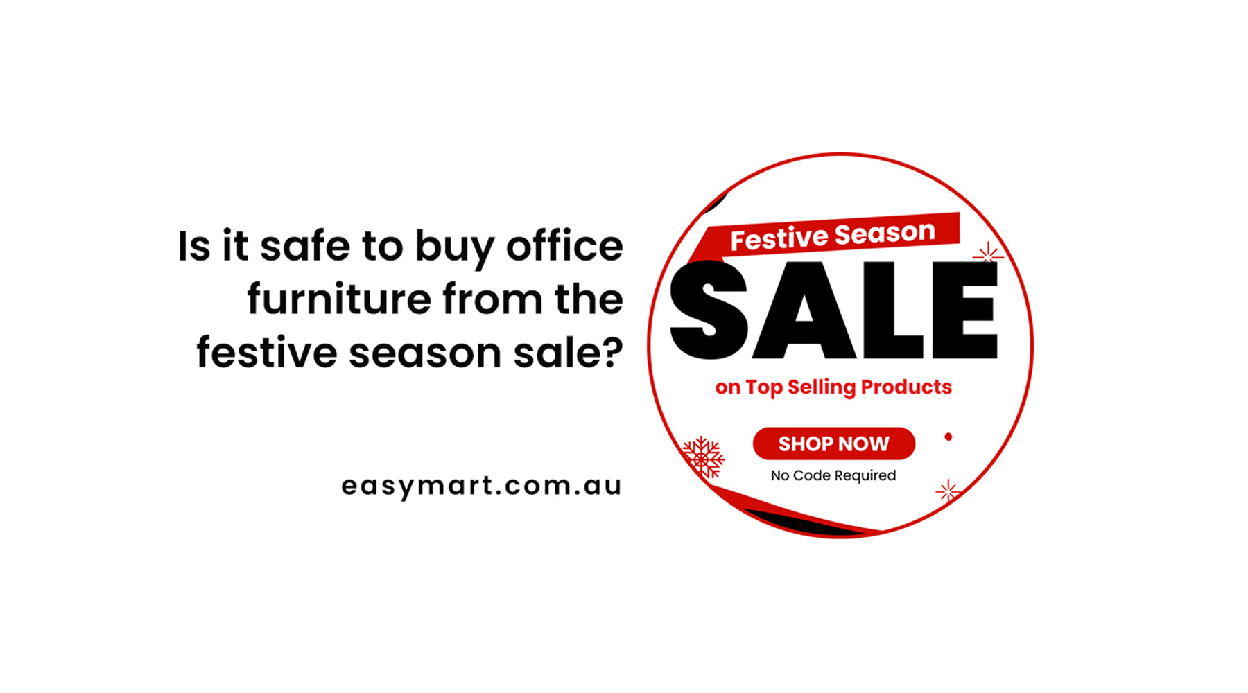 Is it safe to buy office furniture from the festive season sale?